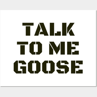 Talk To Me Goose Posters and Art